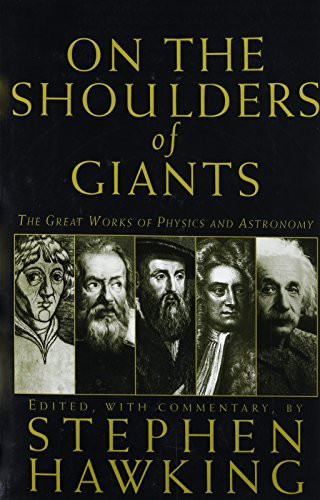 On The Shoulders Of Giants by Stephen Hawking, 9780762416981