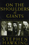 On The Shoulders Of Giants by Stephen Hawking, 9780762416981