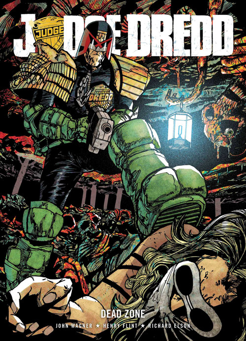 Judge Dredd: Dead Zone by John Wagner, Henry Flint, Rich Elson, 9781781084267