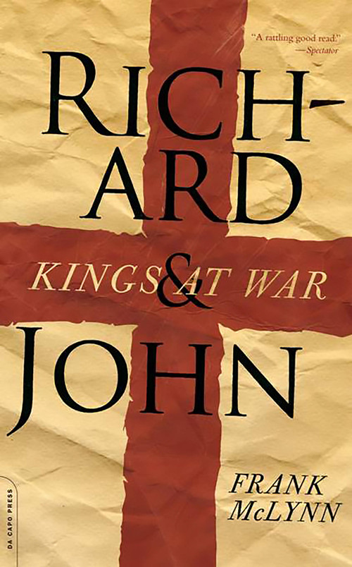 Richard and John (Kings at War) by Frank McLynn, 9780306817380