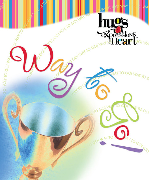 Hugs Expressions: Way to Go! by Howard Books, 9781439168455