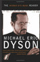 The Michael Eric Dyson Reader by Michael Eric Dyson, 9780465017713