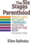 The Six Stages Of Parenthood by Ellen Galinsky, 9780201105292