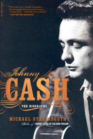 Johnny Cash (The Biography) by Michael Streissguth, 9780306815652