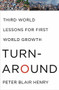 Turnaround (Third World Lessons for First World Growth) by Peter Blair Henry, 9780465031894