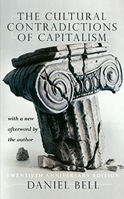The Cultural Contradictions Of Capitalism (20th Anniversary Edition) by Daniel Bell, 9780465014996