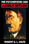 The Psychopathic God (Adolph Hitler) by Robert Waite, 9780306805141