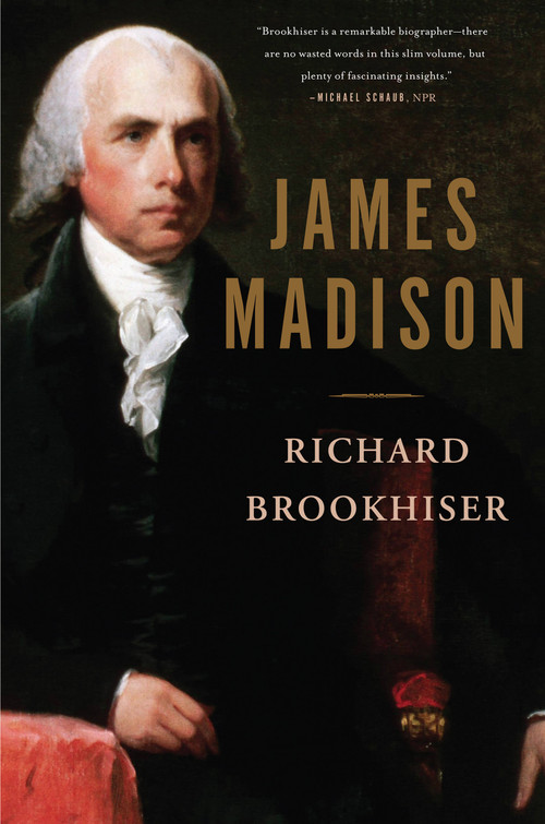 James Madison by Richard Brookhiser, 9780465063802