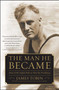 The Man He Became (How FDR Defied Polio to Win the Presidency) by James Tobin, 9780743265164