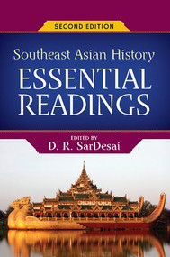 Southeast Asian History (Essential Readings) by D.R. SarDesai, 9780813348575