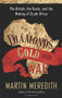 Diamonds, Gold, and War (The British, the Boers, and the Making of South Africa) by Martin Meredith, 9781586486419