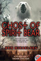 Ghost of Spirit Bear - 9780060090098 by Ben Mikaelsen, 9780060090098