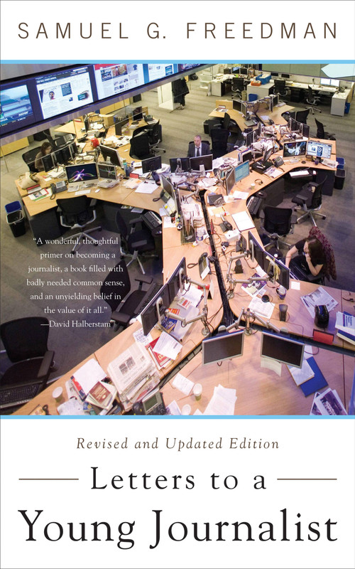 Letters to a Young Journalist by Samuel G. Freedman, 9780465024568