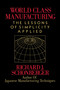 World Class Manufacturing by Richard J. Schonberger, 9781416592549