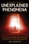 The Mammoth Book of Unexplained Phenomena by Roy Bainton, 9780762448098