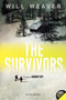 The Survivors by Will Weaver, 9780060094782