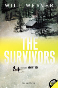 The Survivors by Will Weaver, 9780060094782
