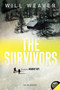 The Survivors by Will Weaver, 9780060094782