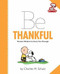 Peanuts: Be Thankful (Miniature Edition) by Charles M. Schulz, 9780762450459
