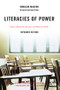 Literacies of Power (What Americans Are Not Allowed to Know With New Commentary by Shirley Steinberg, Joe Kincheloe, and Peter McLaren) by Donaldo Macedo, 9780813343389