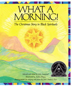 What a Morning! (The Christmas Story in Black Spirituals) by John Langstaff, Ashley Bryan, 9780689504228