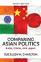 Comparing Asian Politics (India, China, and Japan) by Sue Ellen M. Charlton, 9780813348834