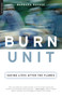 Burn Unit (Saving Lives After the Flames) by Barbara Ravage, 9780306814198