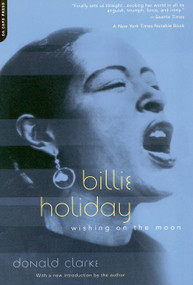 Billie Holiday (Wishing On The Moon) by Donald Clarke, 9780306811364