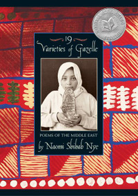 19 Varieties of Gazelle (Poems of the Middle East) - 9780060504045 by Naomi Shihab Nye, 9780060504045