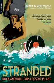 Stranded (Rock and Roll for a Desert Island) by Greil Marcus, 9780306815324