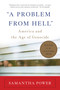 “A Problem from Hell” (America and the Age of Genocide) by Samantha Power, 9780465061518