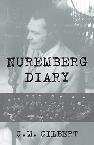 Nuremberg Diary by G. M. Gilbert, 9780306806612