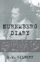 Nuremberg Diary by G. M. Gilbert, 9780306806612