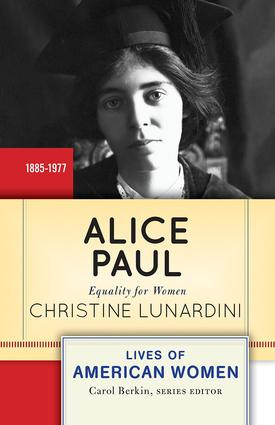 Alice Paul (Equality for Women) by Christine Lunardini, 9780813347615
