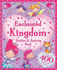 Enchanted Kingdom Sticker and Activity Book by Little Bee Books, 9781499800456