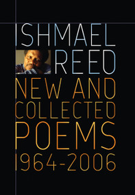 New and Collected Poems 1964-2007 by Ishmael Reed, 9781568583419