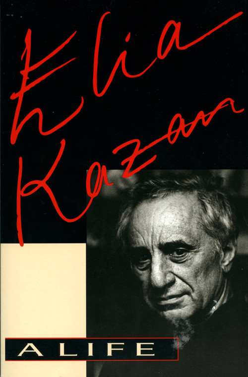 Elia Kazan (A Life) by Elia Kazan, 9780306808043