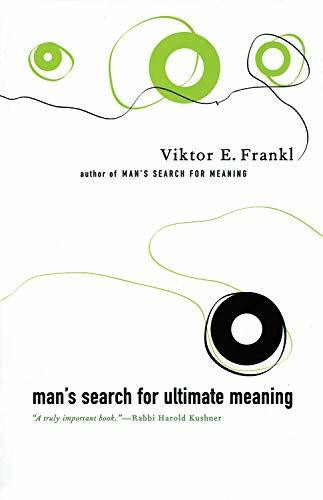 Man's Search For Ultimate Meaning by Viktor E. Frankl, 9780738203546
