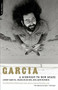 Garcia (A Signpost To New Space) by Jerry Garcia, Charles Reich, Jann Wenner, 9780306812538