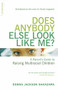 Does Anybody Else Look Like Me? (A Parent's Guide To Raising Multiracial Children) by Donna Jackson Nakazawa, 9780738209500