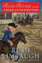 Rush Revere and the American Revolution (Time-Travel Adventures With Exceptional Americans) by Rush Limbaugh, Kathryn Adams Limbaugh, 9781476789873