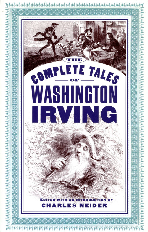 The Complete Tales Of Washington Irving by Charles Neider, 9780306808401