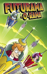 Futurama-O-Rama by Matt Groening, 9780060505981