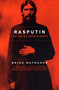 Rasputin (The Saint Who Sinned) by Brian Moynahan, 9780306809309