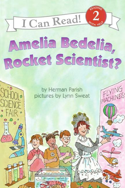 Amelia Bedelia, Rocket Scientist? - 9780060518899 by Herman Parish, Lynn Sweat, 9780060518899