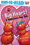 Big Heart! (A Valentine's Day Tale) by Joan Holub, Will Terry, 9781416909576