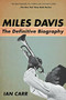 Miles Davis (The Definitive Biography) by Ian Carr, 9781560259671