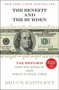The Benefit and The Burden (Tax Reform-Why We Need It and What It Will Take) by Bruce Bartlett, 9781451646252