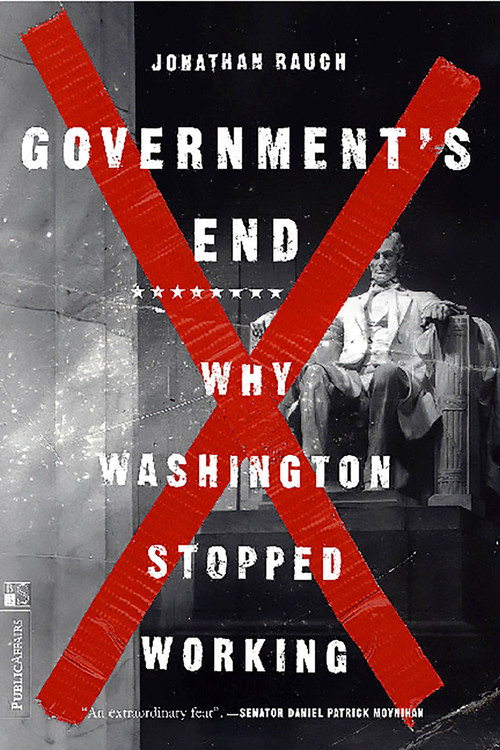 Government's End by Jon Rauch, 9781891620492