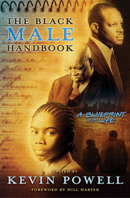 The Black Male Handbook (A Blueprint for Life) by Kevin Powell, 9781416592242